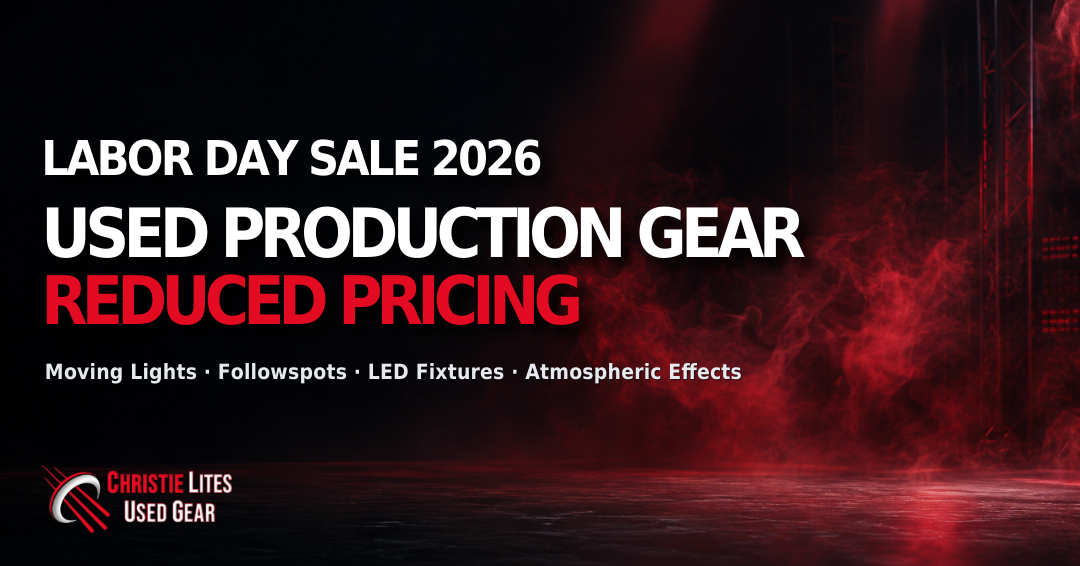 Labor Day Sale 2026: Deals on Used Stage Lighting & Production Gear